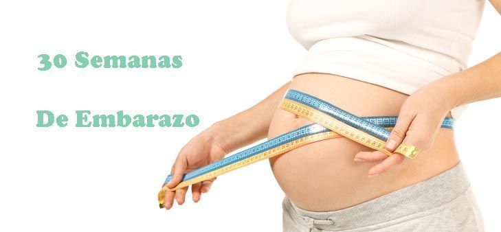 30 semanas de embarazo en la madre